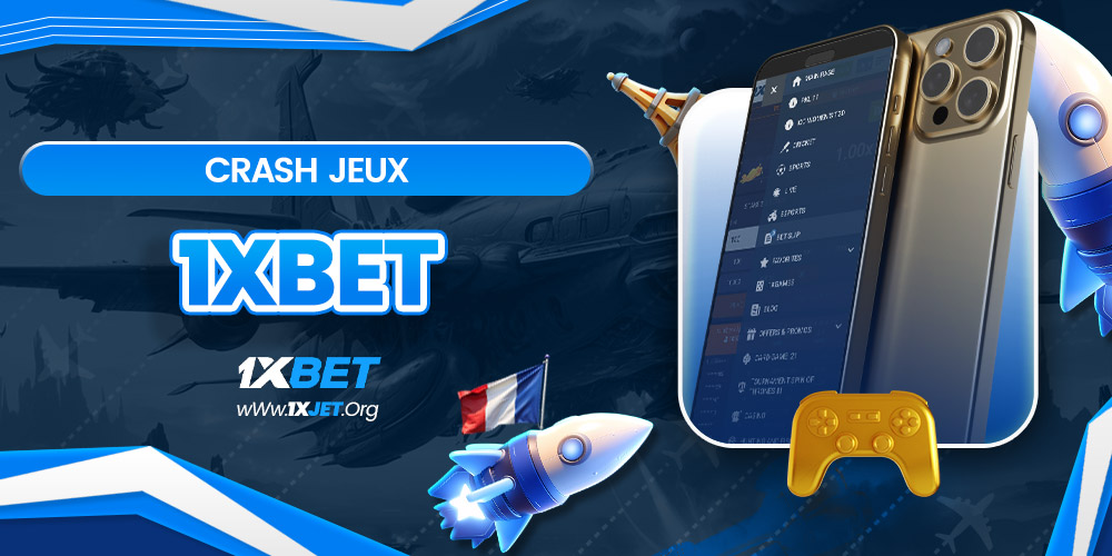 crash jeux 1xbet