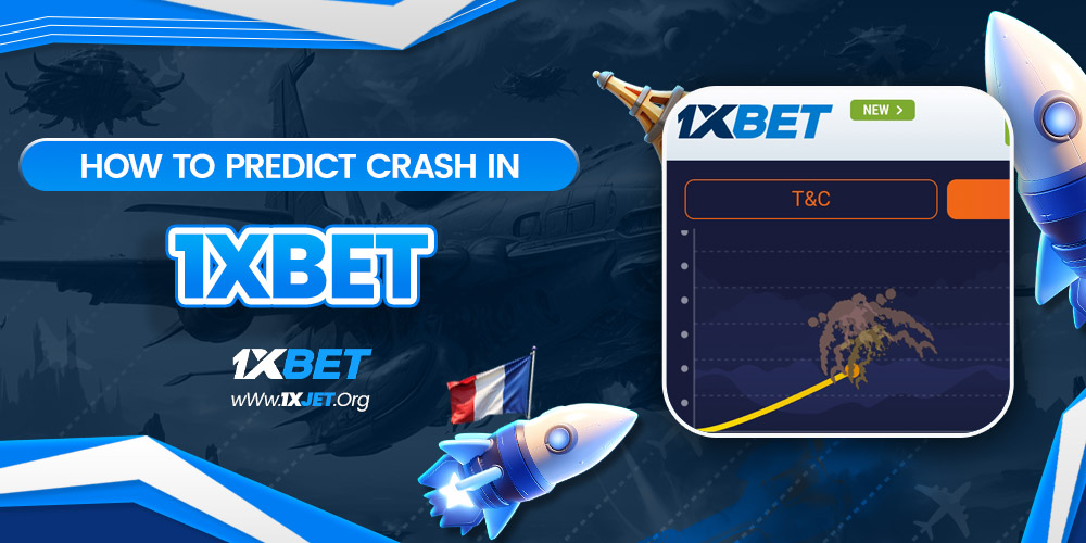 how to predict crash in 1xbet