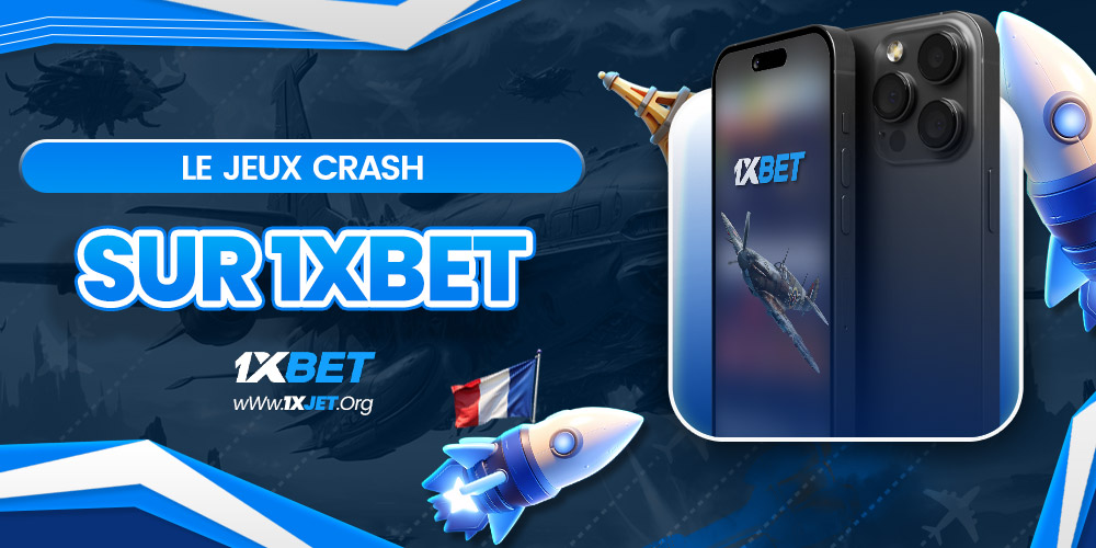 secret du jeu crash sur 1xbet